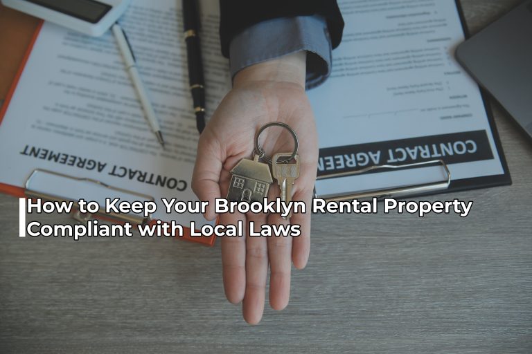 How to Keep Your Brooklyn Rental Property Compliant with Local Laws